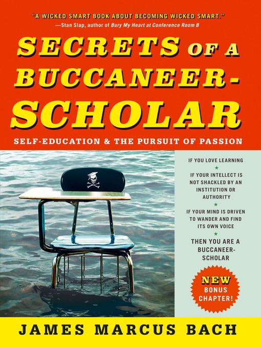 Title details for Secrets of a Buccaneer-Scholar by James Marcus Bach - Wait list
